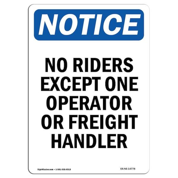 Safety Sign, OSHA Notice, 5" Height, No Riders Except One Operator Sign, Portrait, 10PK